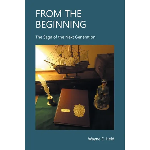 From The Beginning: The Saga of the Next Generation - Paperback