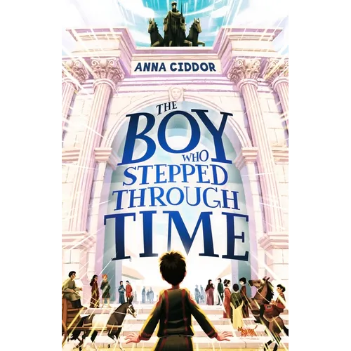 The Boy Who Stepped Through Time