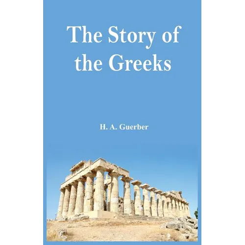 The Story of the Greeks