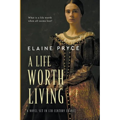 A Life Worth Living