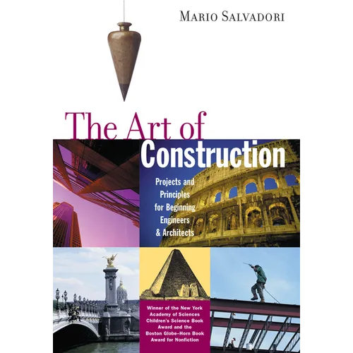 The Art of Construction: Projects and Principles for Beginning Engineers & Architects