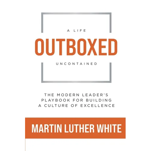 Outboxed: A Life Uncontained