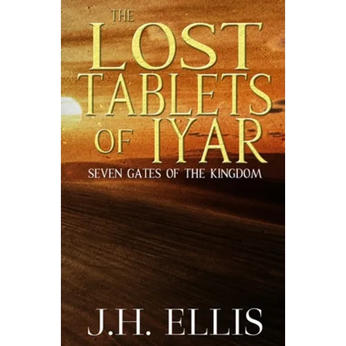The Lost Tablets of Iyar