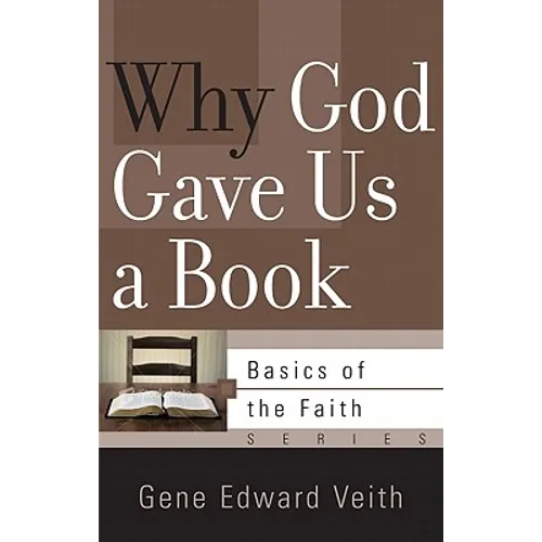 Why God Gave Us a Book