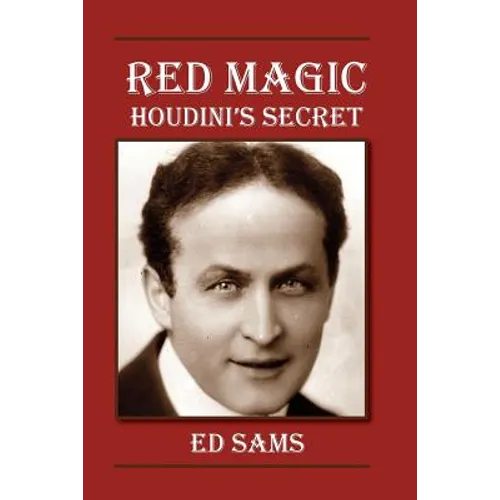 Red Magic: Houdini's Secret