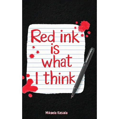 Red Ink Is What I Think