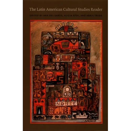 The Latin American Cultural Studies Reader