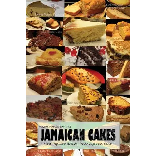 Jamaican Cakes: " Most Popular Breads, Puddings, and Cakes "