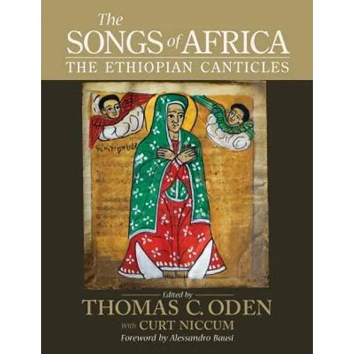 The Songs of Africa: The Ethiopian Canticles
