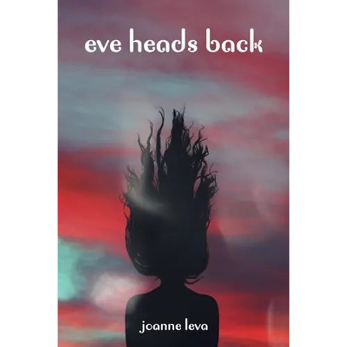 Eve Heads Back