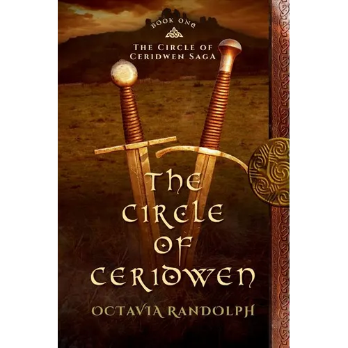 The Circle of Ceridwen: Book One of The Circle of Ceridwen Saga