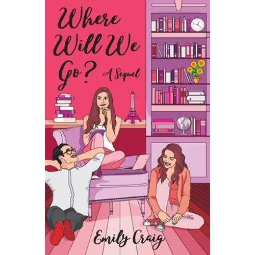 Where Will We Go?: A Sequel