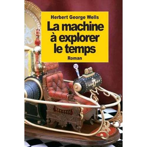 La machine à explorer le temps