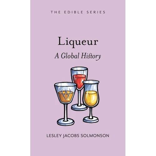 Liqueur: A Global History