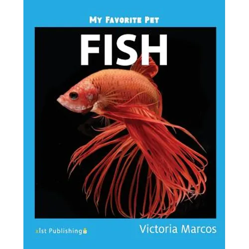 My Favorite Pet: Fish