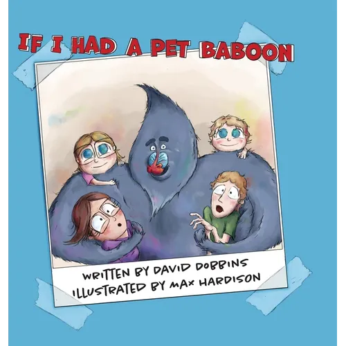 If I Had A Pet Baboon