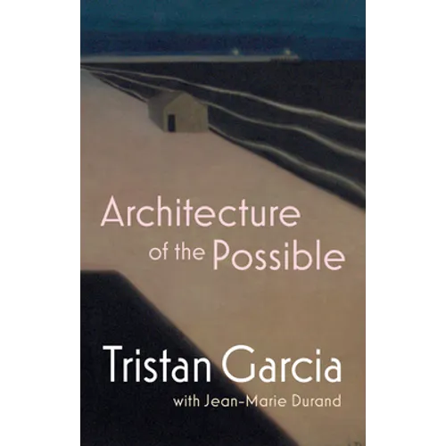Architecture of the Possible