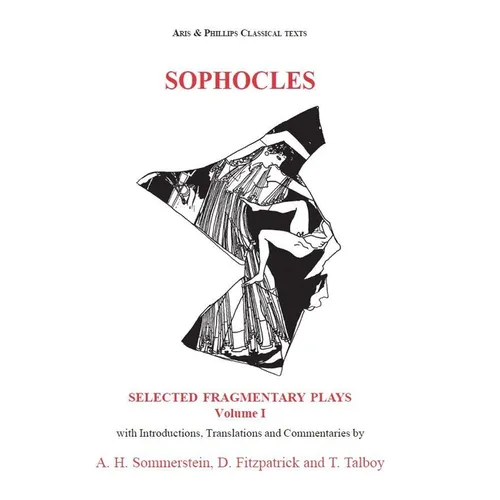 Sophocles: Fragmentary Plays I