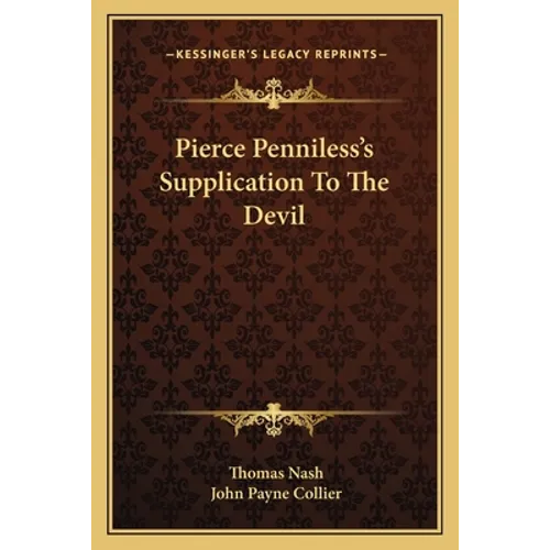 Pierce Penniless's Supplication To The Devil