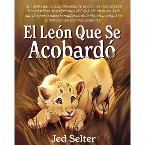 El león que se acobardó: El cachorro que sería rey
