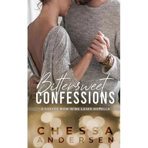 Bittersweet Confessions