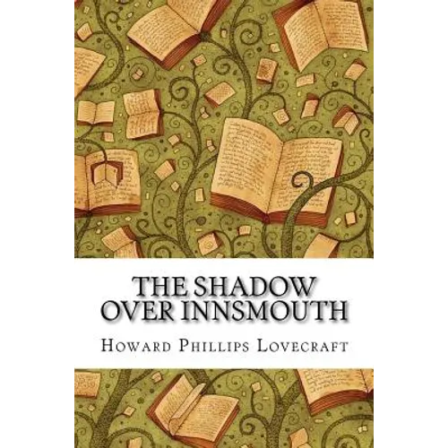 The Shadow Over Innsmouth