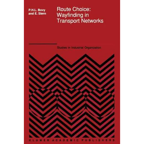 Route Choice: Wayfinding in Transport Networks: Wayfinding in Transport Networks