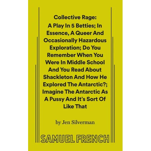 Collective Rage: A Play in Five Betties