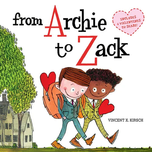 From Archie to Zack: Includes 4 Tear-Out Valentines to Share!