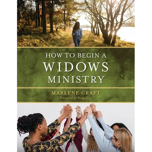 How to Begin a Widows Ministry