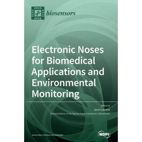 Electronic Noses for Biomedical Applications and Environmental Monitoring