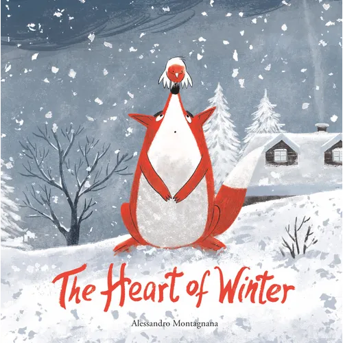 The Heart of Winter - Hardcover