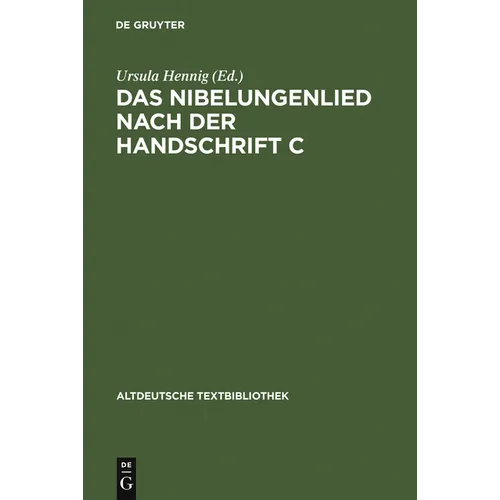 Das Nibelungenlied nach der Handschrift C