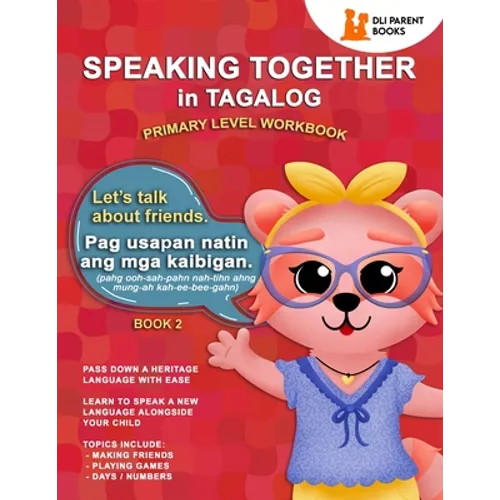 Speaking Together in Tagalog: Let's Talk About Friends