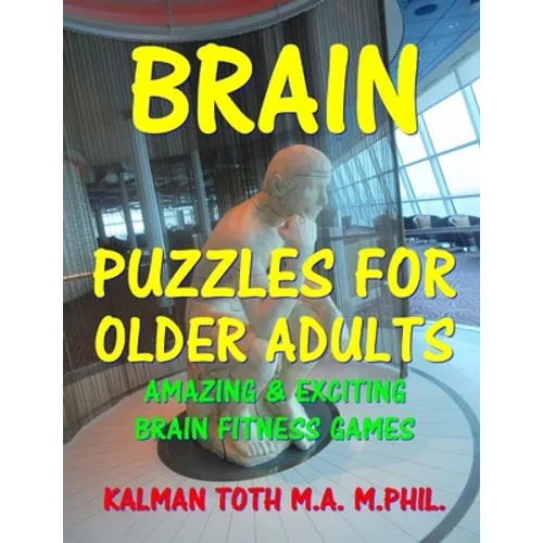 Brain Puzzles For Older Adults: Keep Your Mind Sharp