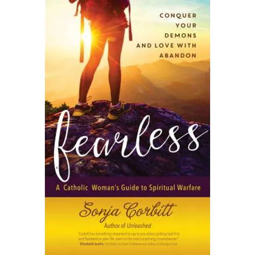 Fearless: Conquer Your Demons and Love with Abandon