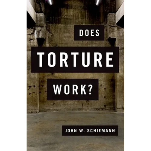 Does Torture Work?
