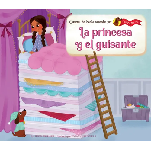 La Princesa Y El Guisante (the Princess and the Pea)