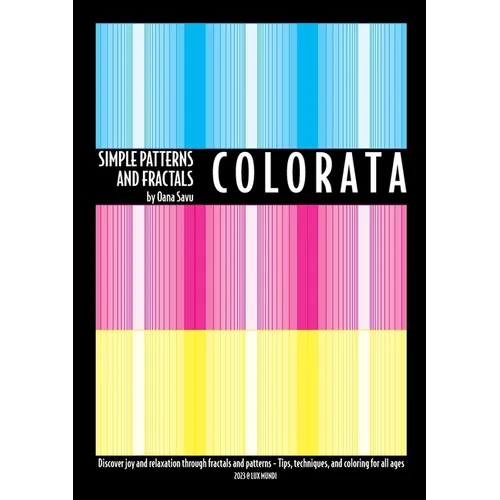 C O L O R A T A - Simple patterns and fractals