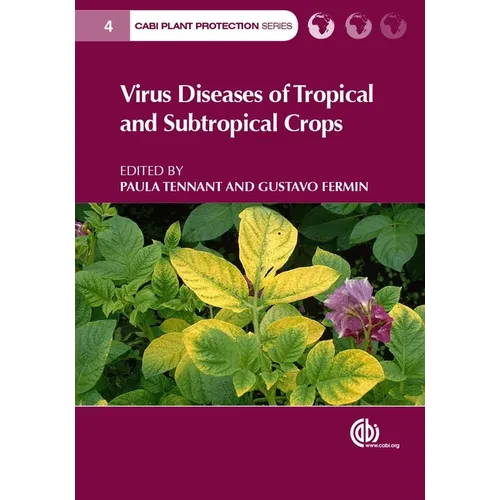 Virus Diseases of Tropical and Subtropical Crops