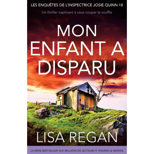 Mon enfant a disparu: Un thriller captivant à vous couper le souffle