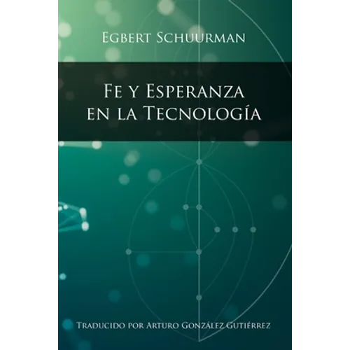 Fe y Esperanza en la Tecnologia