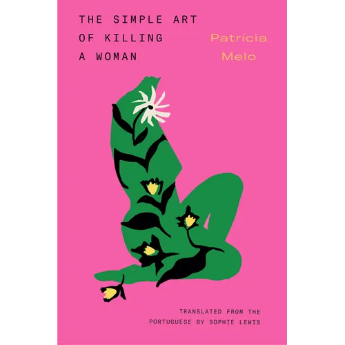 The Simple Art of Killing a Woman