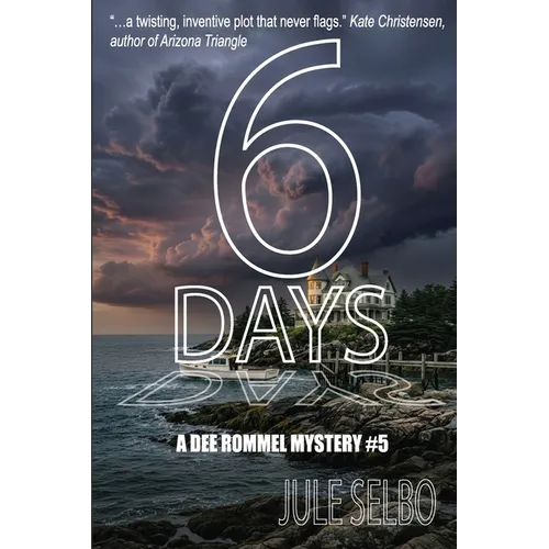 6 Days: A Dee Rommel Mystery