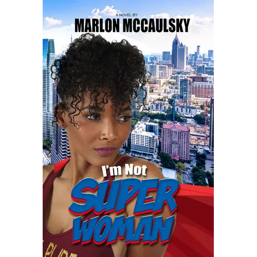 I'm Not Superwoman