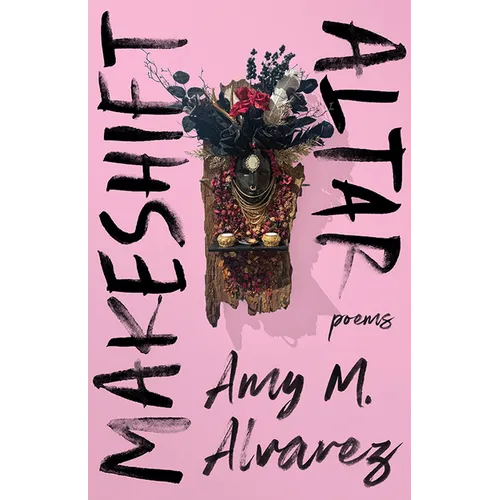 Makeshift Altar: Poems