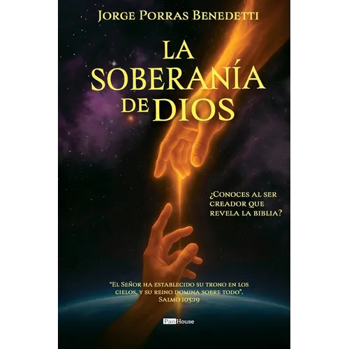 La soberanía de Dios: ¿Conoces al ser creador que revela la biblia?