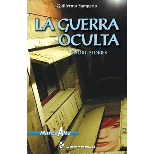 La guerra oculta: Short Stories