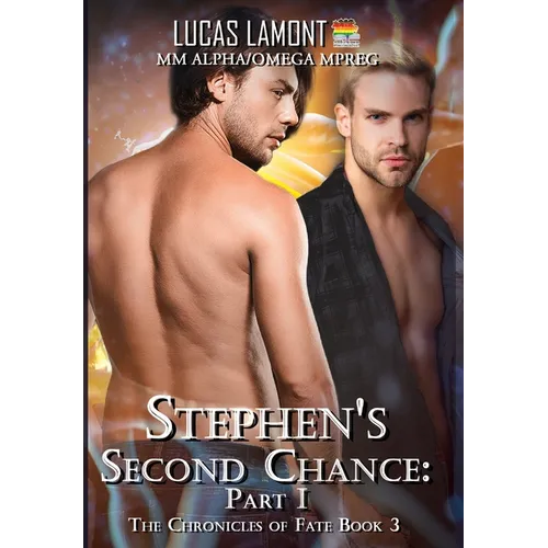 Stephen's Second Chance: Part I