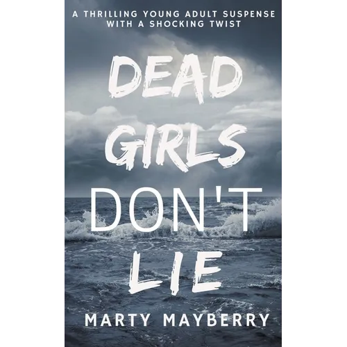 Dead Girls Don't Lie